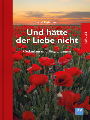 cover image of Und hätte der Liebe nicht